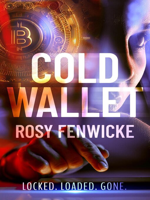 Title details for Cold Wallet by Rosy Fenwicke - Available